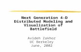 Next Generation 4-D Distributed Modeling and Visualization of Battlefield