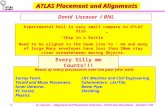 ATLAS Placement and Alignments