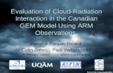 Evaluation of Cloud-Radiation Interaction in the Canadian GEM Model Using ARM Observations