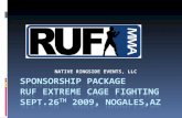 SPONSORSHIP PACKAGE RUF Extreme Cage Fighting   SEPT.26 TH  2009, NOGALES,AZ