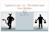 Symbolism in  The Devil and Tom Walker