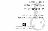 Erik Joling Industry on microscale a project to create a bond between schools and industry