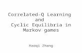 Correlated-Q Learning  and  Cyclic Equilibria in Markov games
