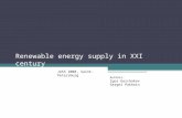 Renewable energy supply in XXI century