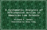 A Systematic Analysis of Affirmative Action in American Law Schools