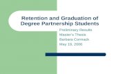 Retention and Graduation of Degree Partnership Students