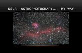 DSLR   Astrophotograpy ….. My way