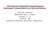 Fill Reduction Algorithm Using Diagonal Markowitz Scheme with Local Symmetrization