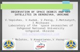 OBSERVATION OF SPACE DEBRIS AND GEO SATELLITES IN DERENIVKA, UKRIANE