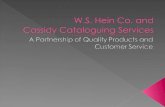 W.S. Hein Co. and Cassidy Cataloguing Services
