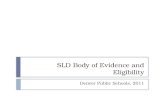 SLD Body of Evidence and Eligibility