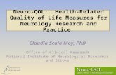 Neuro -QOL:  Health-Related Quality of Life Measures for Neurology Research and Practice