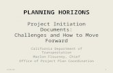 PLANNING HORIZONS Project Initiation Documents: Challenges and How to Move Forward