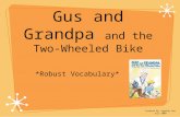 Gus and Grandpa  and the Two-Wheeled Bike
