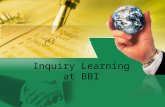 Inquiry Learning at BBI