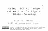 Using  ICT to “adapt” rather than “mitigate” Global Warming