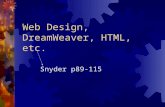 Web Design, DreamWeaver, HTML, etc.