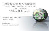 Chapter 10: Cities and Urbanization Holly Barcus Morehead State University