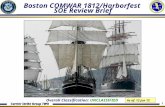 Boston COMWAR 1812/Harborfest  SOE Review Brief