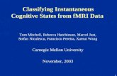 Classifying Instantaneous Cognitive States from fMRI Data