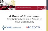 A Dose of Prevention :  Combating Medicine Abuse in Your Community