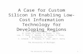 A Case for Custom Silicon in Enabling Low-Cost Information Technology for Developing Regions