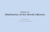 Module 1A  Distribution of the World’s Biomes