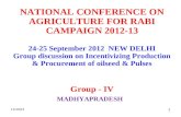 NATIONAL CONFERENCE ON AGRICULTURE FOR RABI CAMPAIGN 2012-13 24-25 September 2012  NEW DELHI