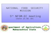 NATIONAL  FOOD  SECURITY  MISSION 5 th  NFSM-EC meeting (Date 25.05.10)