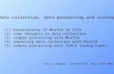 Data collection, data processing and scaling