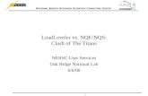 LoadLeveler vs. NQE/NQS: Clash of The Titans