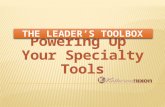 Powering Up  Your Specialty Tools