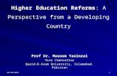 Higher Education Reforms : A Perspective from a Developing Country