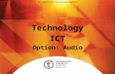 Technology ICT Option: Audio