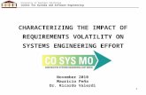 CHARACTERIZING THE IMPACT OF REQUIREMENTS VOLATILITY ON SYSTEMS ENGINEERING EFFORT