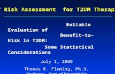 Reliable Evaluation of                   Benefit-to-Risk in T2DM: