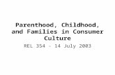 Parenthood, Childhood, and Families in Consumer Culture