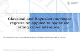 Classical and Bayesian nonlinear regression applied to hydraulic rating curve inference.