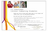 La Comunidad:  Latinos  Combating  Diabetes