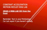 Constant acceleration motion medley mini lab