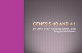 Genesis 40 and 41