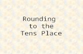 Rounding  to the Tens Place