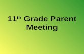 11 th  Grade Parent Meeting
