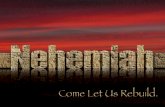 Nehemiah A  leader with a great burden