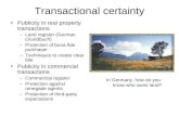 Transactional certainty