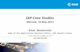 IAP Case Studies Warsaw, 10 May 2013 Alan Brunstrom