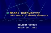 Model Bathymetry Lake Travis: A Sinuous Reservoir