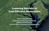Lowering Barriers to  Cost-Effective  Restoration