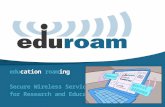 edu cation  roam ing Secure Wireless Service  for Research and Education