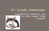9 th  Grade Homeroom